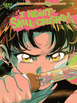 cover image of I Heart Skull-Crusher! (2024), Issue 7